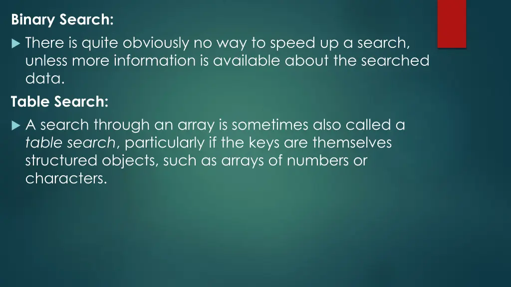 binary search there is quite obviously