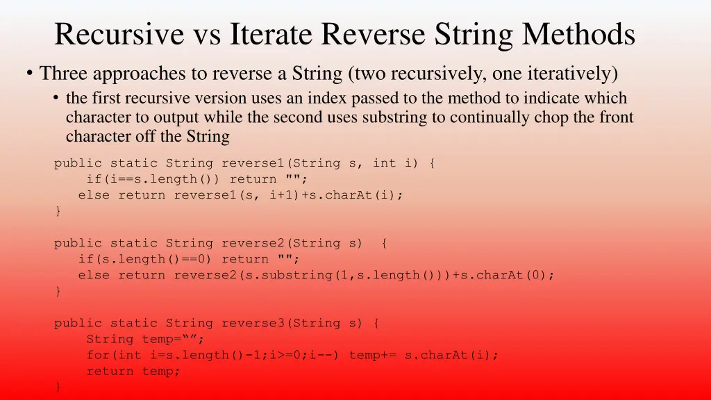 recursive vs iterate reverse string methods three