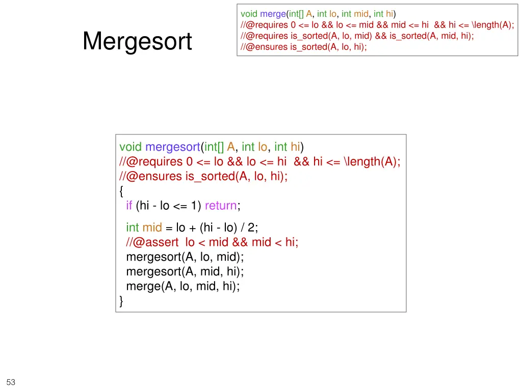 void merge int a int lo int mid int hi @requires
