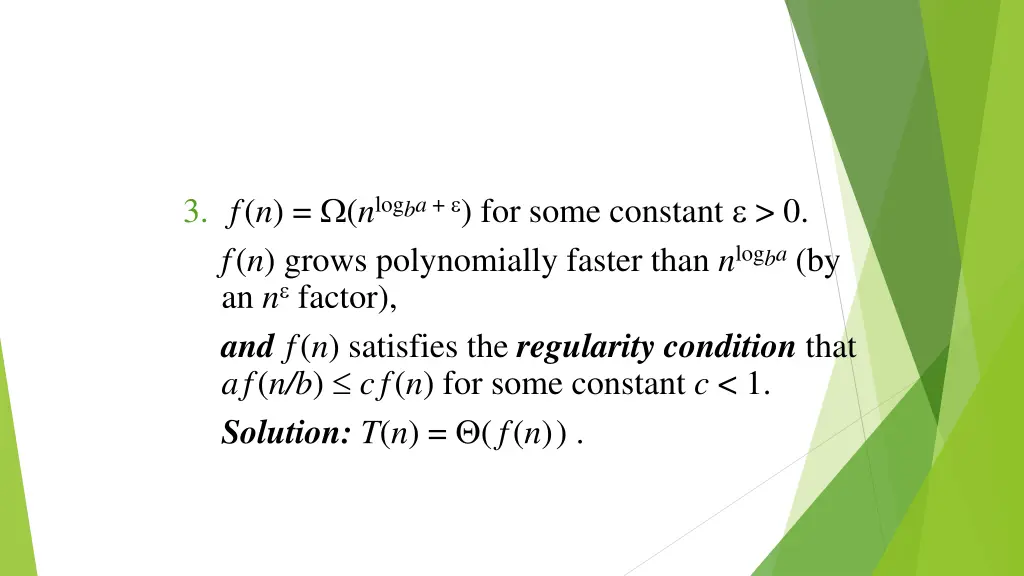 3 f n n log ba for some constant 0 f n grows