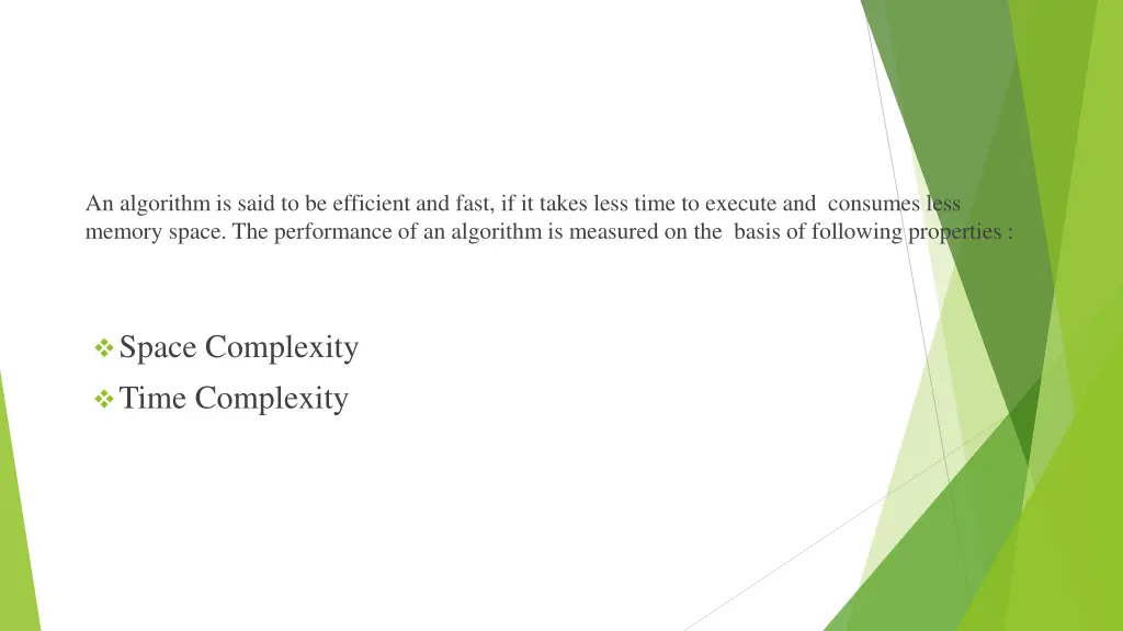 an algorithm is said to be efficient and fast
