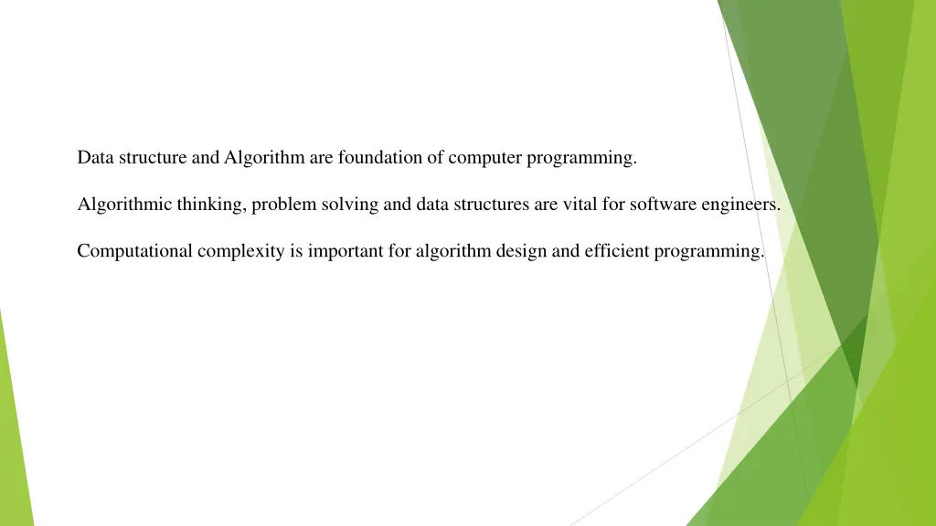 data structure and algorithm are foundation