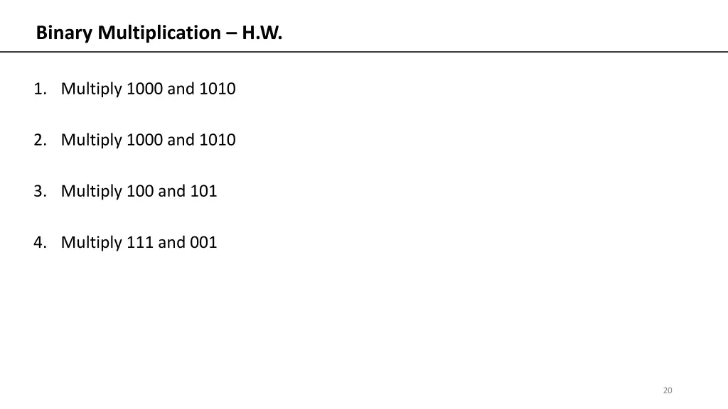 binary multiplication h w