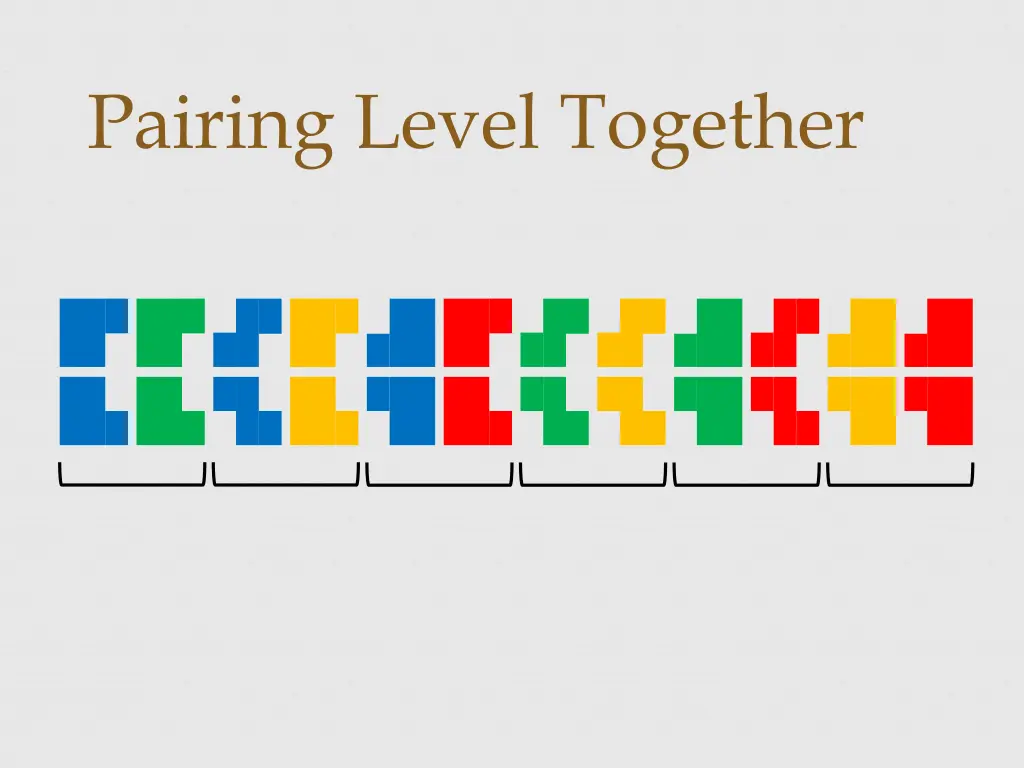 pairing level together