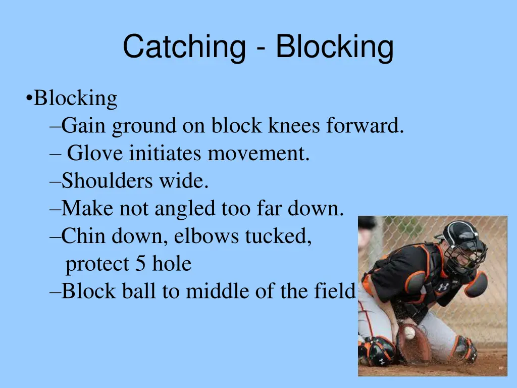 catching blocking