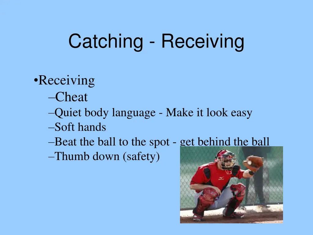 catching receiving