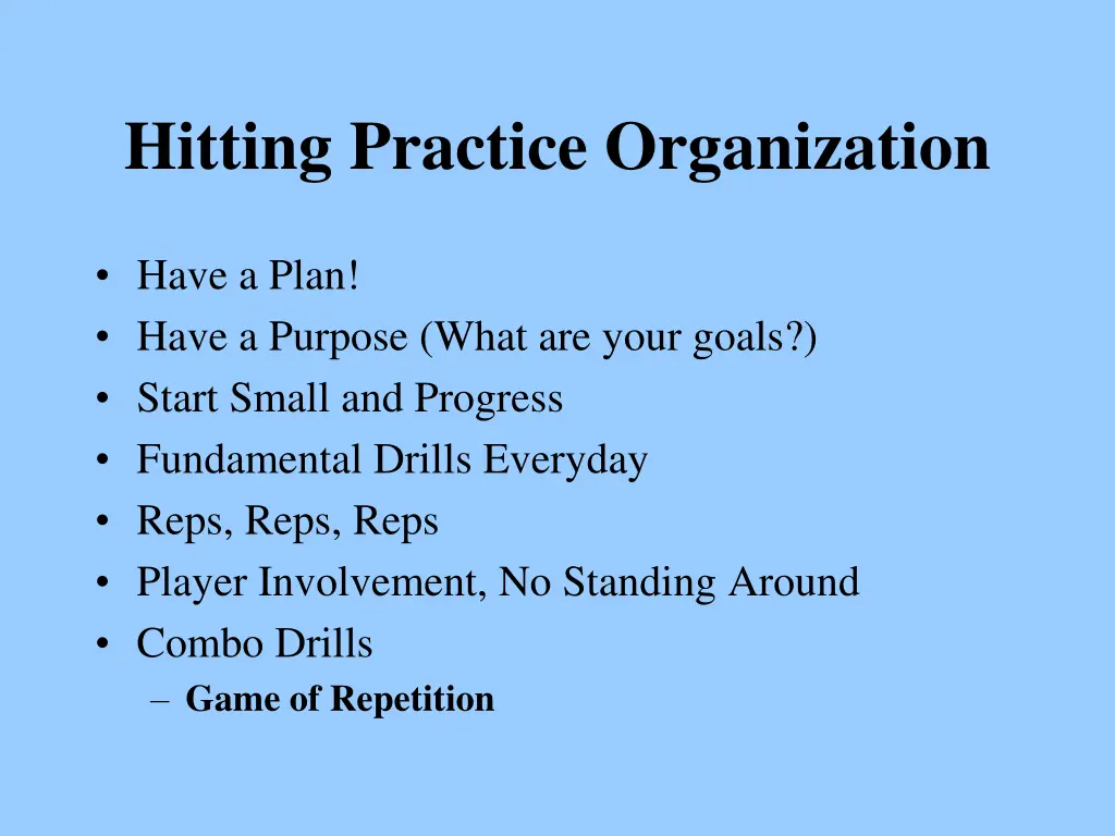 hitting practice organization