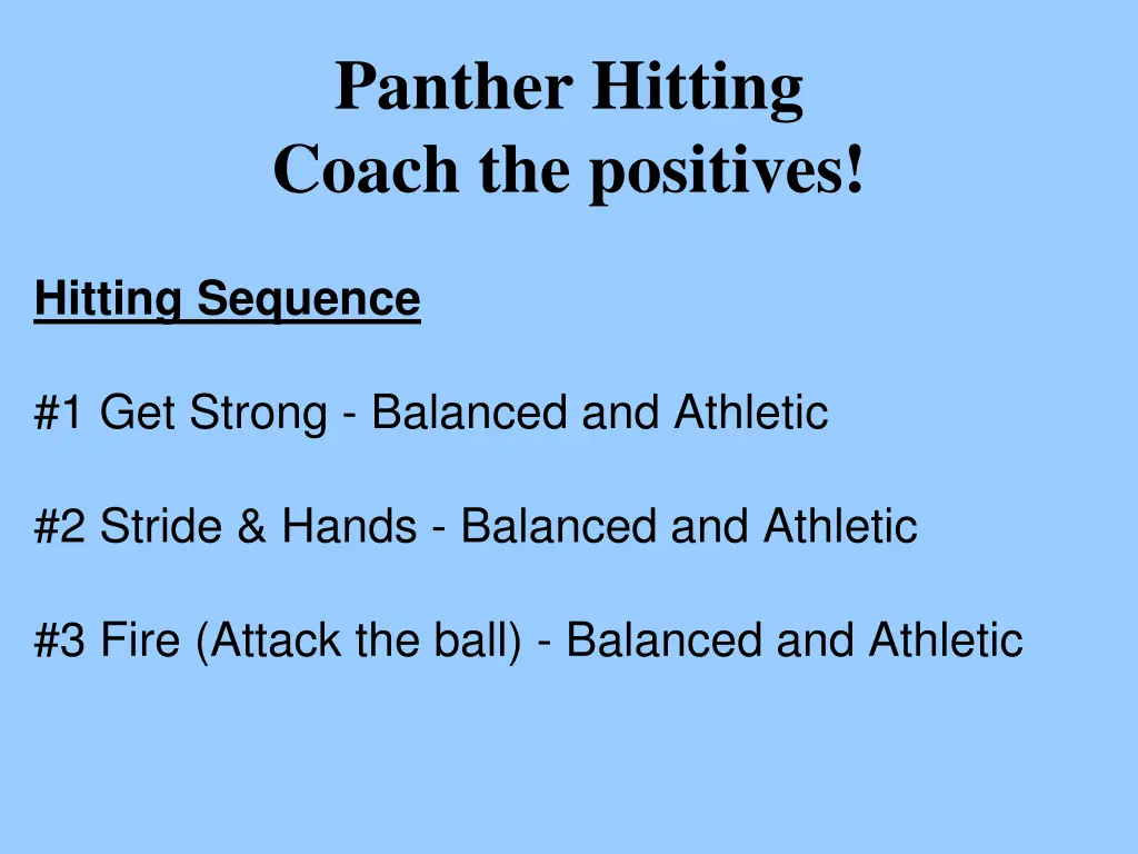 panther hitting coach the positives 1