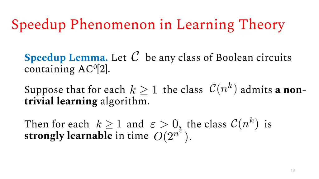 speedup phenomenon in learning theory