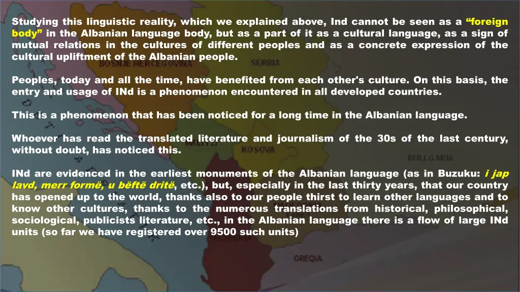 studying this linguistic reality which