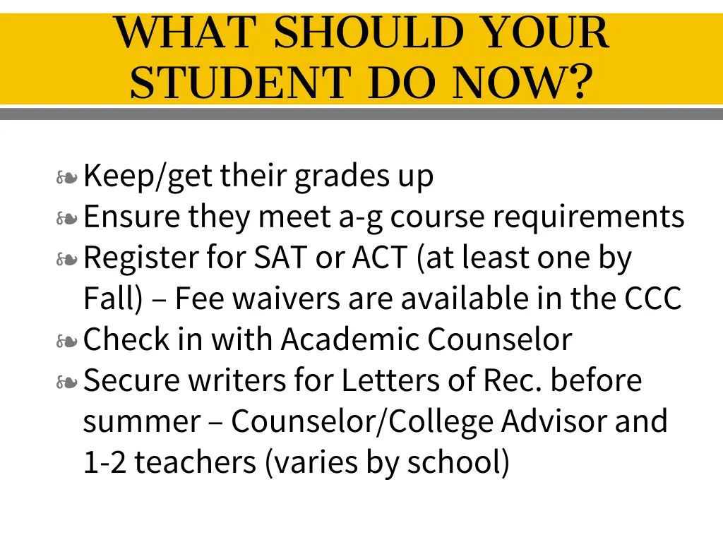 what should your student do now