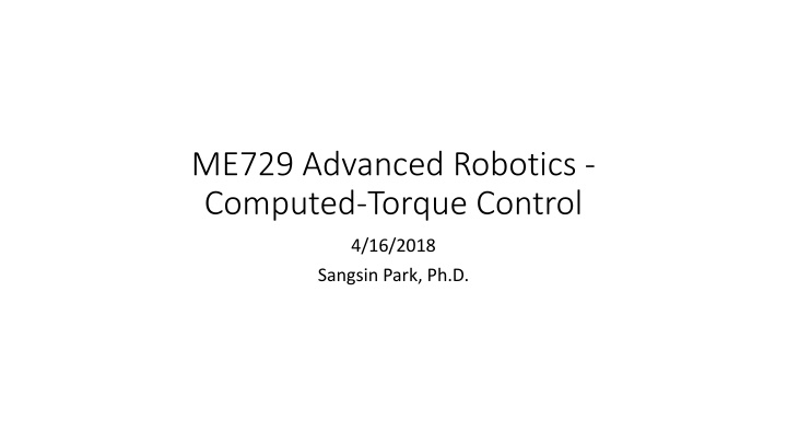 me729 advanced robotics computed torque control