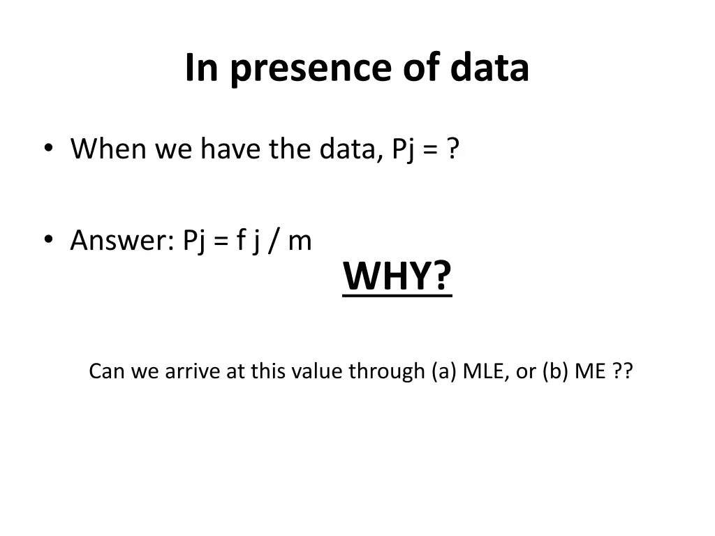 in presence of data