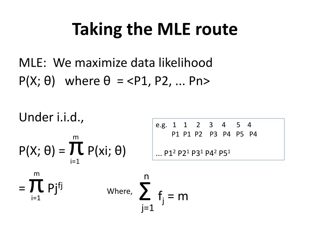taking the mle route