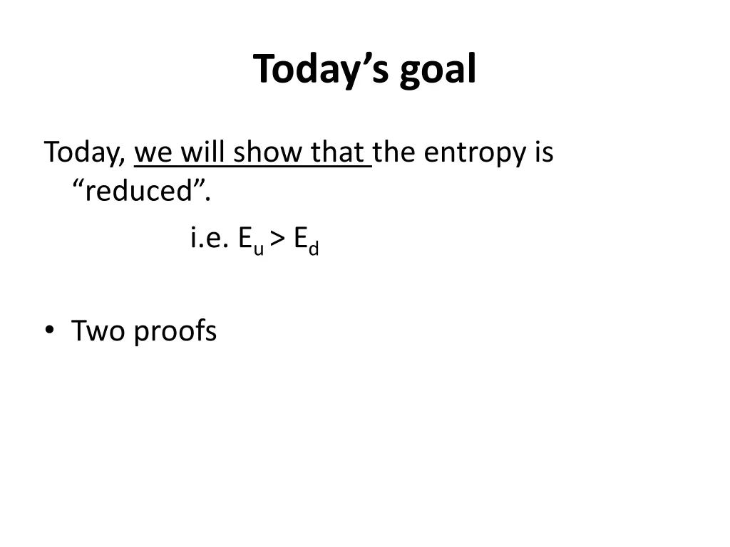 today s goal