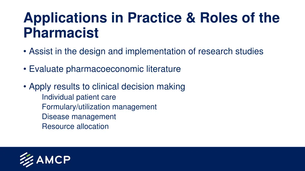 applications in practice roles of the pharmacist