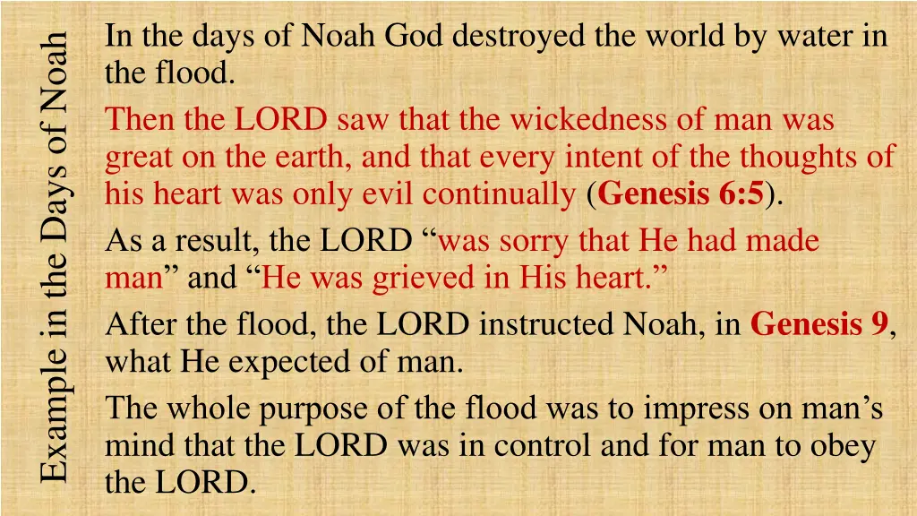 in the days of noah god destroyed the world