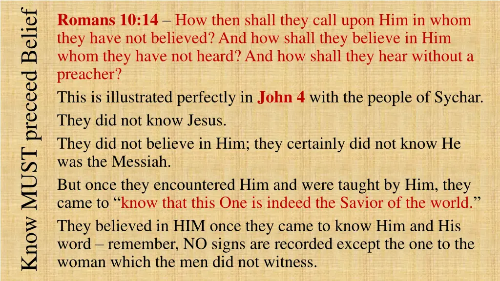 know must preceed belief