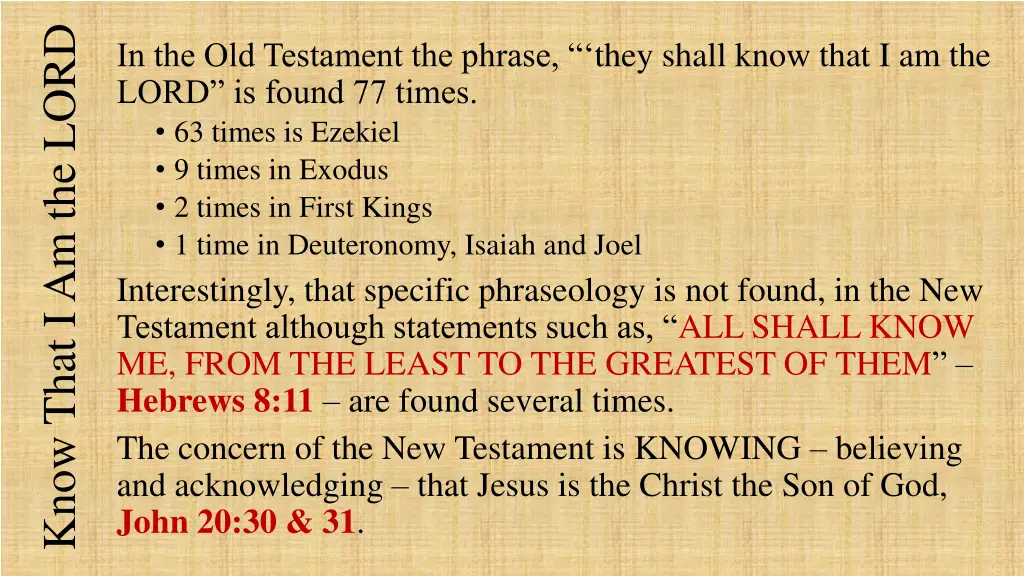 know that i am the lord