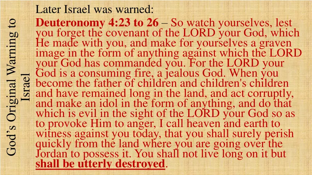 later israel was warned deuteronomy