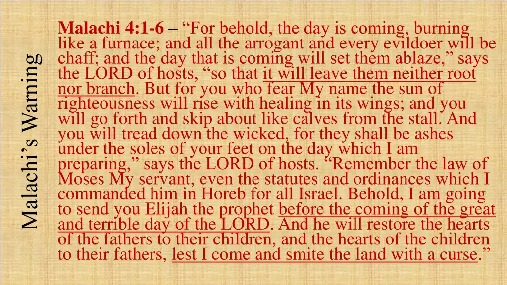 malachi 4 1 6 for behold the day is coming