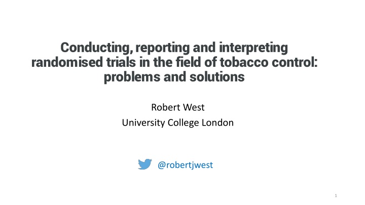conducting reporting and interpreting randomised