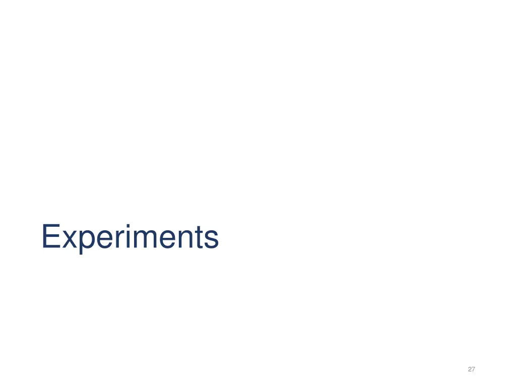 experiments