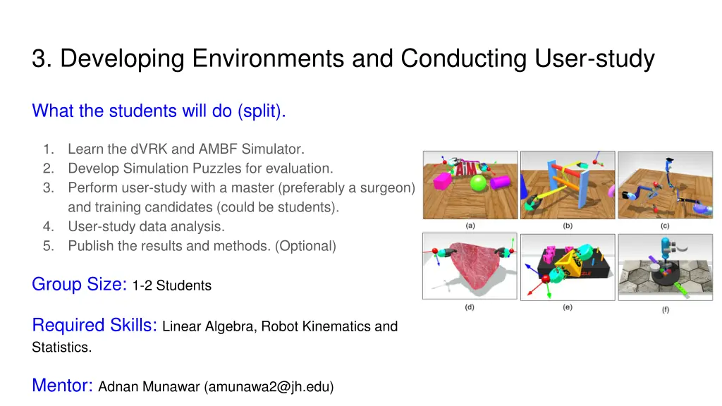 3 developing environments and conducting user
