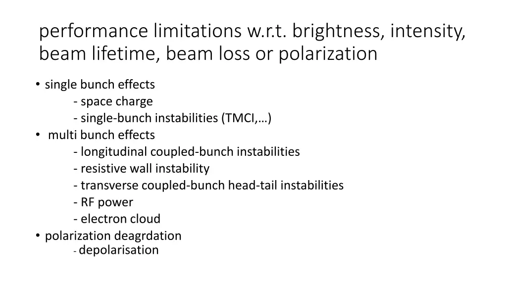 performance limitations w r t brightness