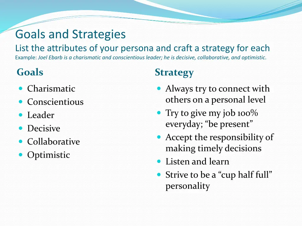 goals and strategies list the attributes of your