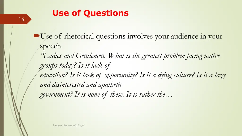 use of questions