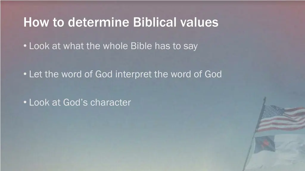 how to determine biblical values