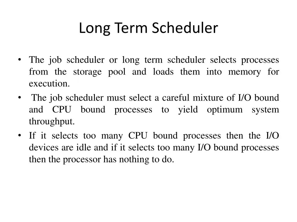 long term scheduler