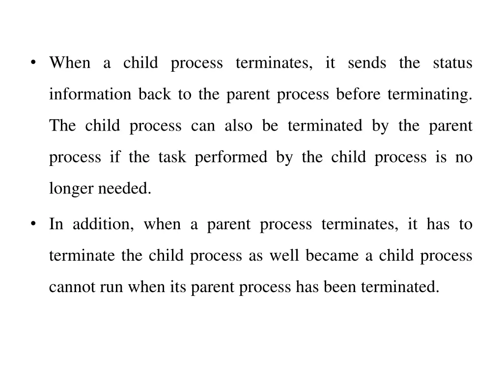 when a child process terminates it sends