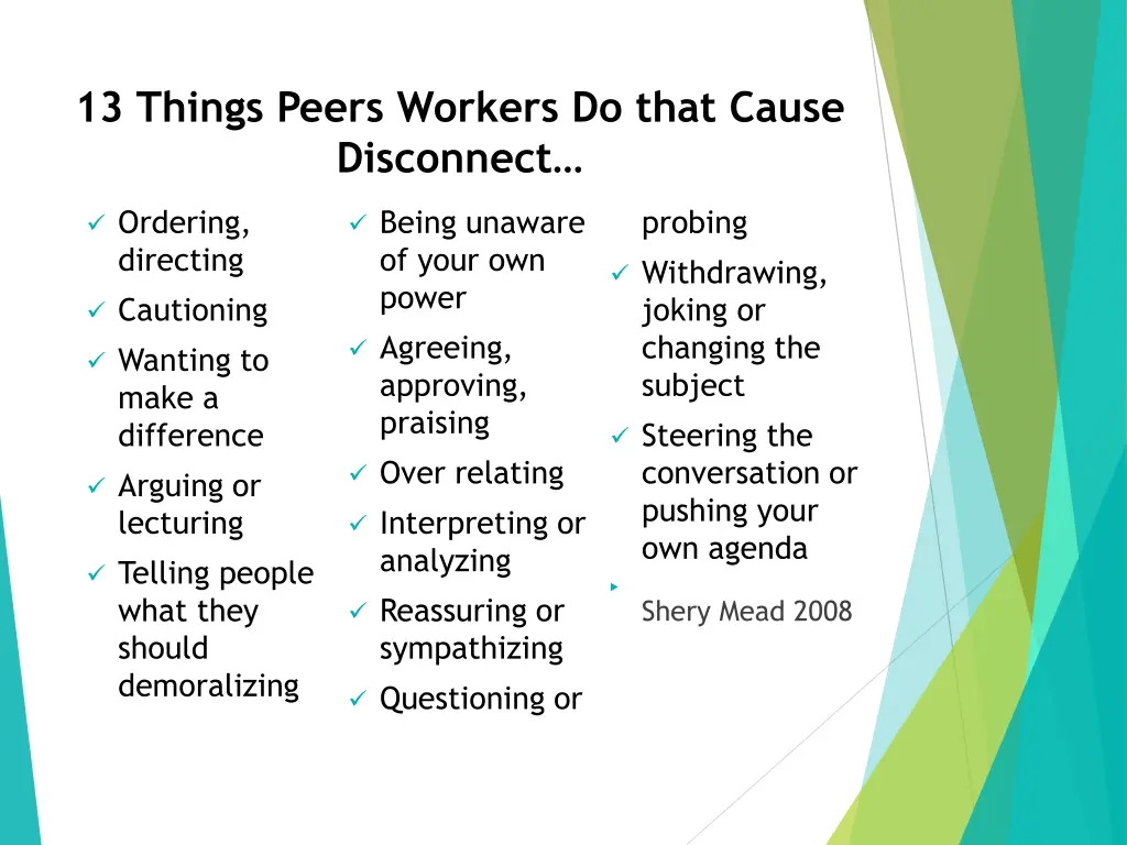 13 things peers workers do that cause disconnect