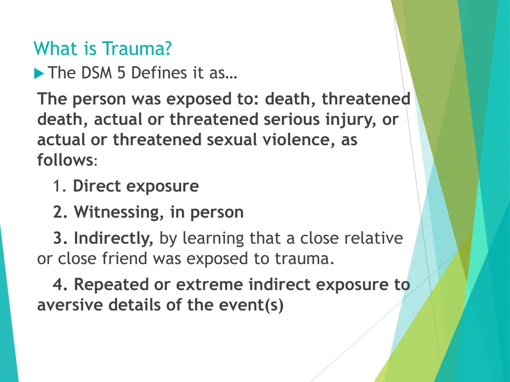 what is trauma the dsm 5 defines it as the person