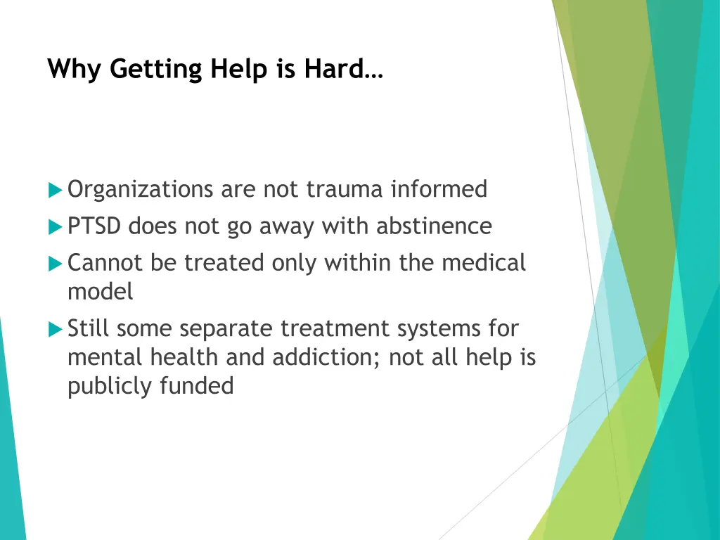 why getting help is hard