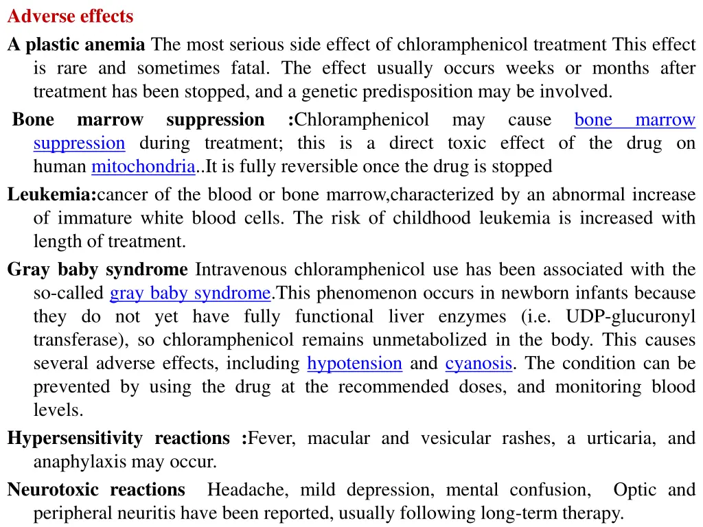 adverse effects a plastic anemia the most serious