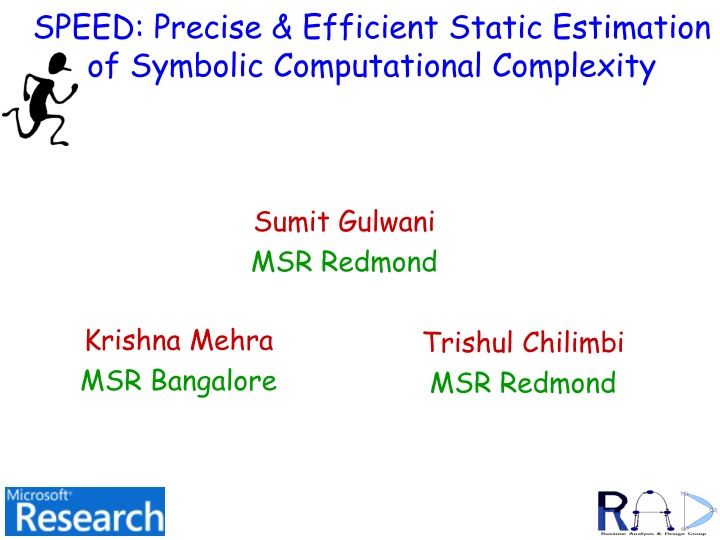 speed precise efficient static estimation