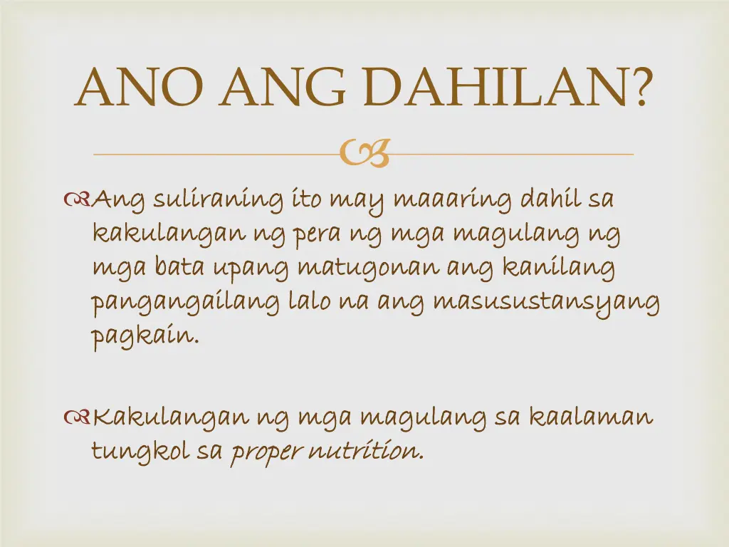 ano ang dahilan