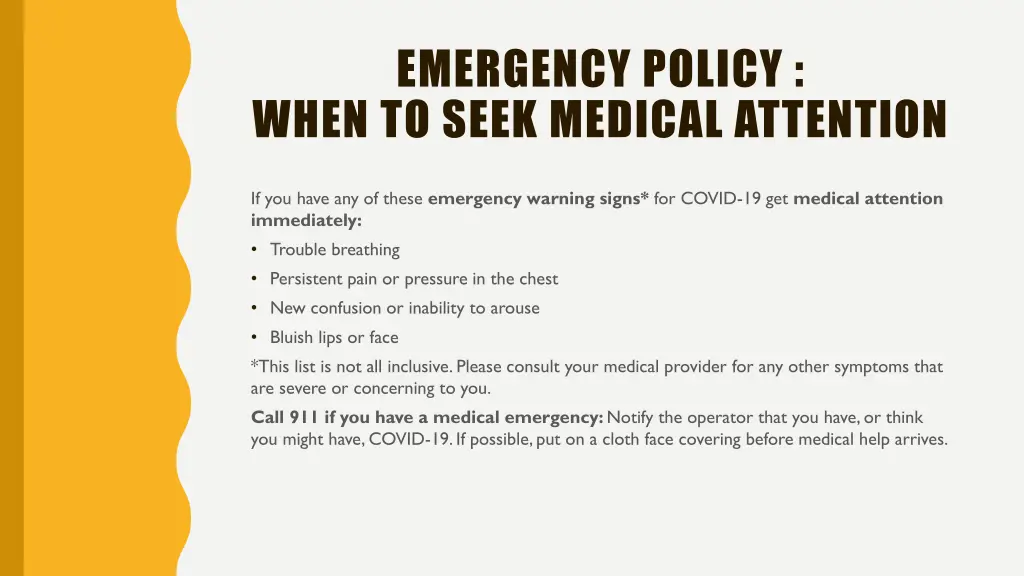 emergency policy when to seek medical attention