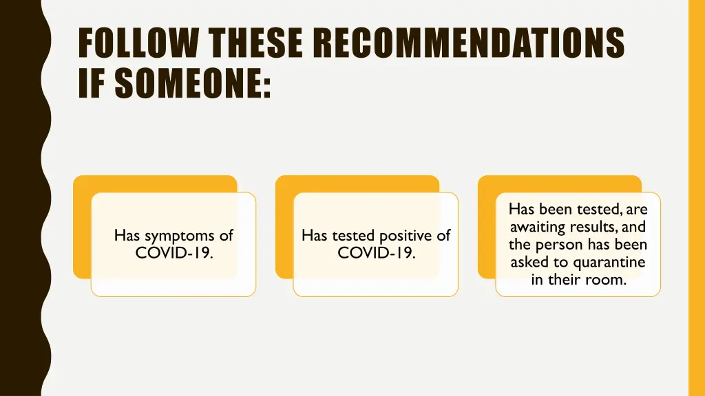 follow these recommendations if someone