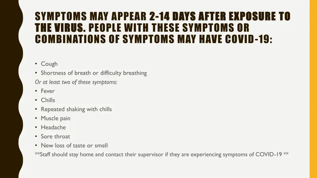 symptoms may appear 2 2 14 days after exposure