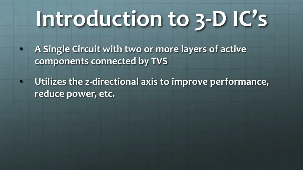 introduction to 3 d ic s