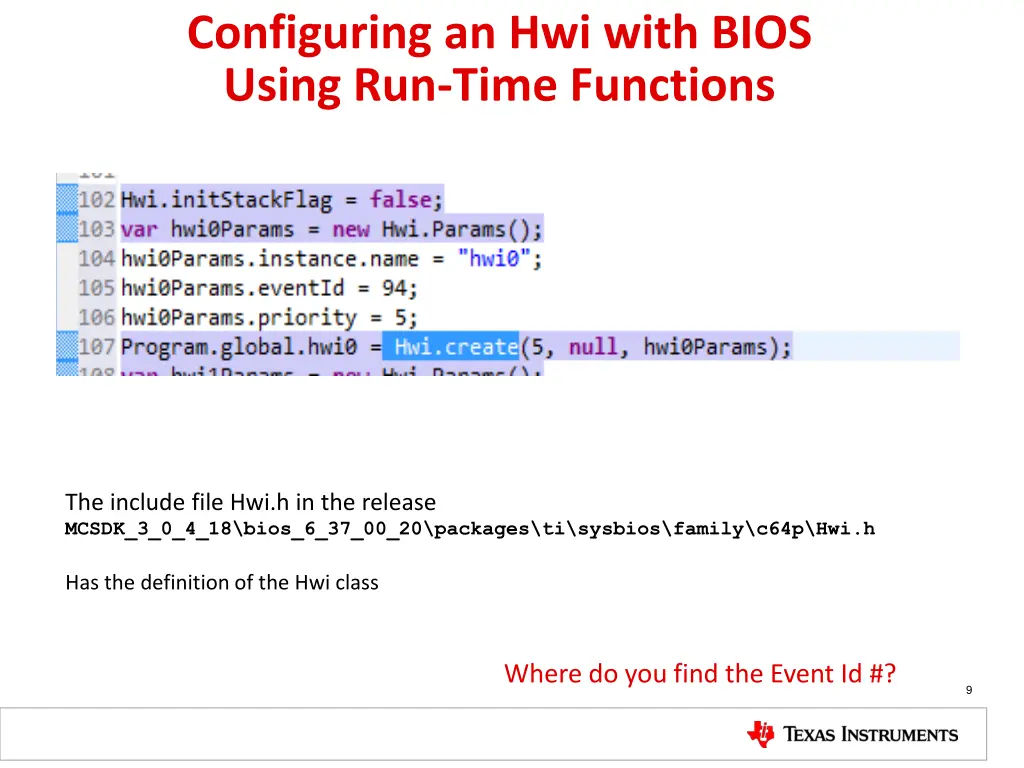 configuring an hwi with bios using run time