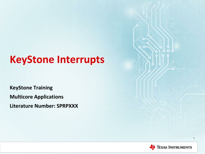 keystone interrupts