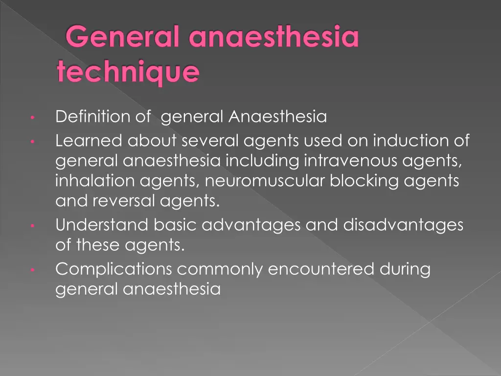 general anaesthesia technique
