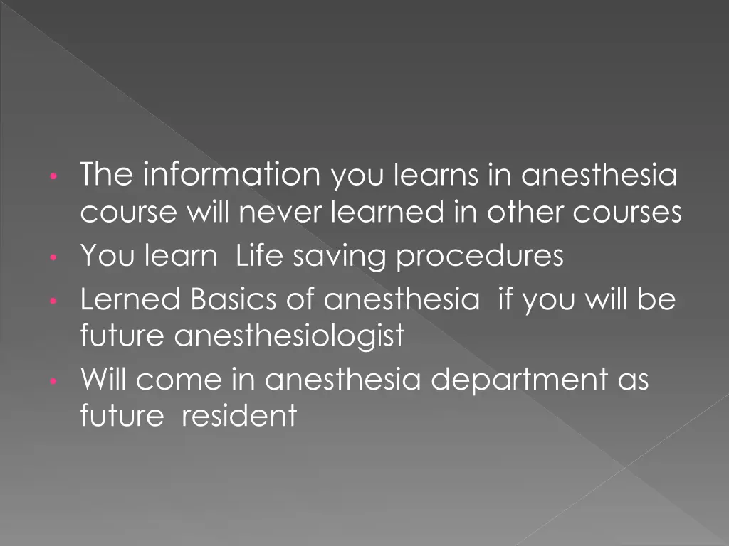 the information you learns in anesthesia course