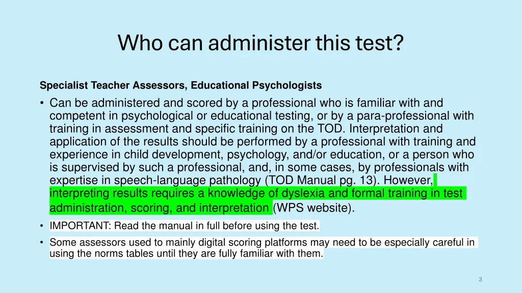 who can administer this test