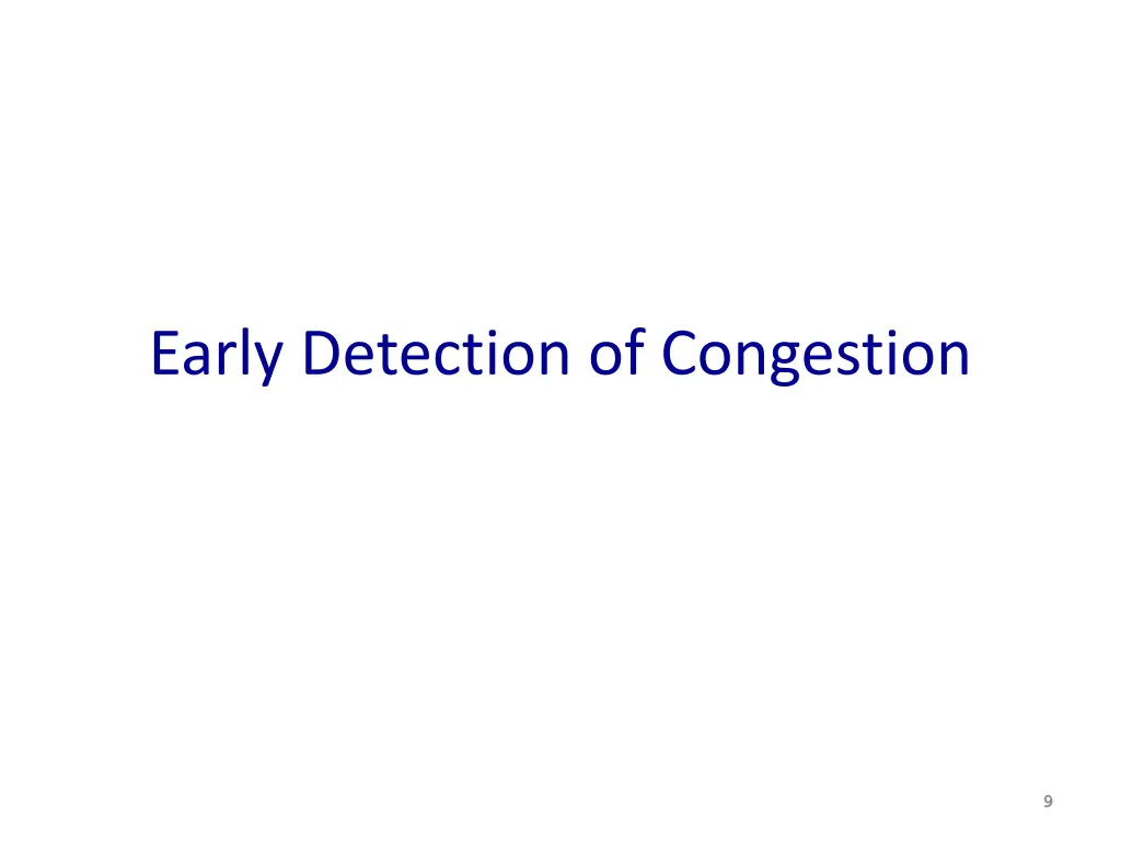 early detection of congestion